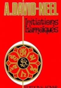 Initiations lamaïques - Alexandra David-Néel