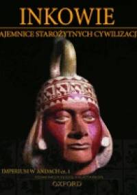 Inkowie: IMPERIUM W ANDACH cz.1 - praca zbiorowa