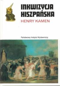 Inkwizycja hiszpańska - Henry Kamen