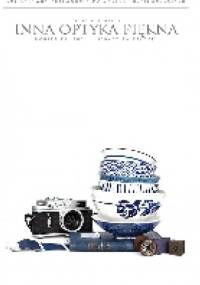 Inna optyka piękna. Część 9. - Monika Kantor-Załęcka, Sebastian Załęcki