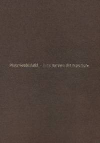 inne sprawy dla reportera - Piotr Grobliński