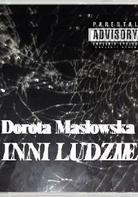 Inni ludzie - Dorota Masłowska