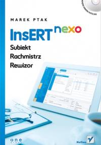 InsERT nexo: Subiekt, Rachmistrz, Rewizor - Marek Ptak