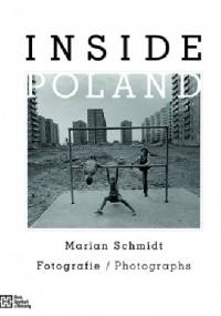 Inside Poland - Marian Schmidt