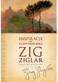 Inspiracje na każdy dzień roku - Zig Ziglar