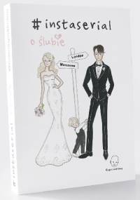 #instaserial o ślubie - Nicole Sochacki-Wójcicka