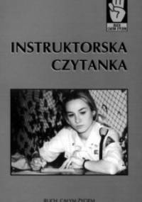 Instruktorska Czytanka - Grzegorz Całek