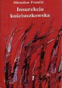 Insurekcja kościuszkowska - Mirosław Frančić