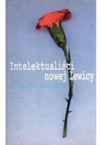 Intelektualiści nowej lewicy - Roger Scruton