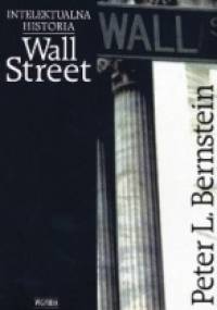 Intelektualna historia Wall Street - Peter L. Bernstein