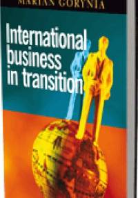 International business in transition - Marian Gorynia
