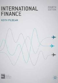 International Finance (Fourth Edition) - Keith Pilbeam