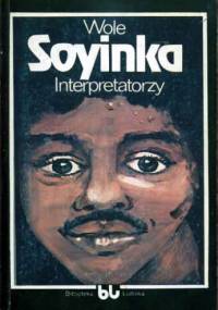 Interpretatorzy - Wole Soyinka