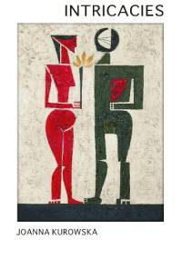Intricacies - Joanna Kurowska