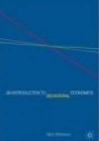 Introduction to Behavioral Economics - Wilkinson