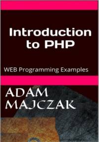 Introduction to PHP - Adam Majczak