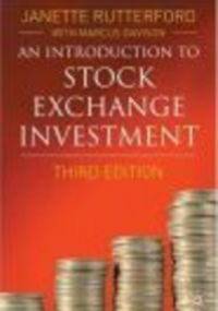 Introduction to Stock Exchange Investment - J. Rutterford