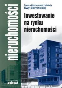Inwestowanie na rynku nieruchomości - Ewa Siemińska