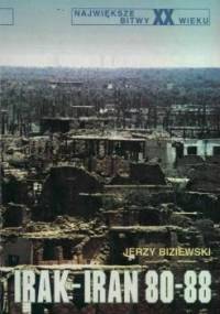 Irak-Iran 80-88 - Jerzy Biziewski