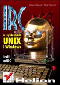 IRC w systemach UNIX i Windows - Popczyk Grzegorz, Wyszyński Marek