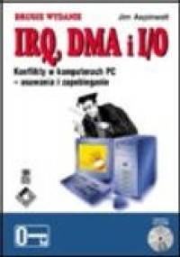IRQ, DMA i I/O - Jim Aspinwall