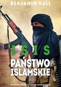 ISIS. Państwo Islamskie - Benjamin Hall