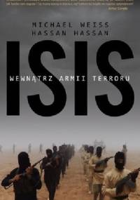 ISIS. Wewnątrz armii terroru - Michael Weiss