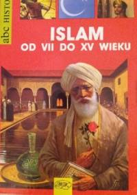 Islam od VII do XV wieku - Michel Jarrige