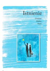 Istnienie - Grażyna Halina Pytel