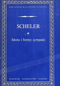 Istota i formy sympatii - Max Scheler
