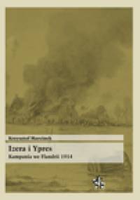 Izera i Ypres. Kampania we Flandrii 1914 - Krzysztof Marcinek