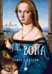 Ja, Bona - Janina Lesiak