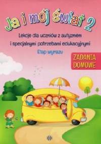 Ja i mój świat 2 Zadania domowe - praca zbiorowa