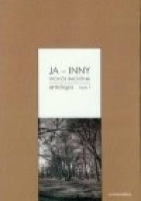 Ja - Inny. Wokół Bachtina. Antologia, tom 1-2 - Danuta Ulicka