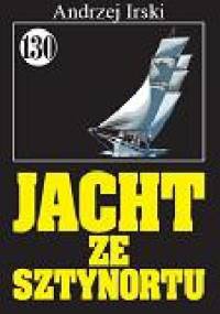Jacht ze Sztynortu - Andrzej Irski
