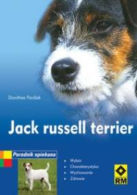 Jack Russell Terrier. Poradnik opiekuna - Penizek Dorothea