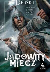 Jadowity Miecz - Rafał Dębski