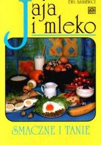 Jaja i mleko - Ewa Aszkiewicz