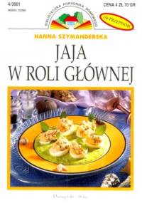 Jaja w roli głównej - Hanna Szymanderska