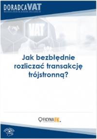 Jak bezbłędnie rozliczać transakcję trójstronną? - Lis Elżbieta