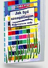 Jak być szczęśliwym - Claudio Mina