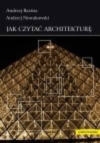 Jak czytać architekturę - Andrzej Basista, Andrzej Nowakowski