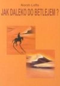 Jak daleko do Betlejem? - Norah Lofts