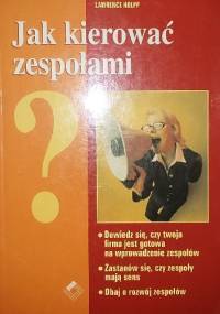 Jak kierować zespołami? - Lawrance Holpp