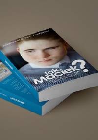 Jak Maciek? Historia pisana sercem matki. - Barbara Różycka-Pustkowska