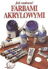 Jak malować Farbami Akrylowymi - David Cuevas