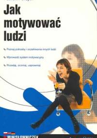 Jak motywować ludzi - Patrick Forsyth
