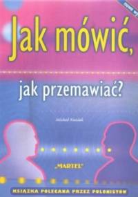 Jak mówić, jak przemawiać? - Michał Kuziak
