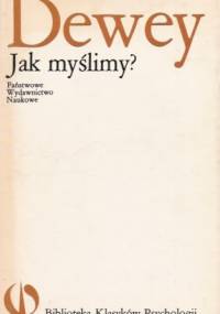 Jak myślimy? - John Dewey