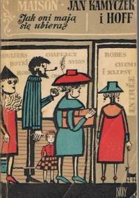 Jak oni mają się ubierać? - Janina Ipohorska